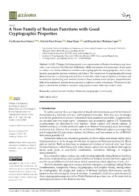 A New Family of Boolean Functions with Good Cryptographic Properties
