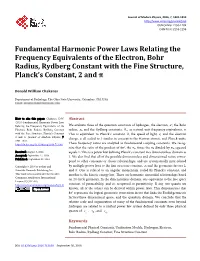Fundamental Harmonic Power Laws Relating the Frequency Equivalents of the Electron, Bohr Radius, Rydberg Constant with the Fine Structure, Planck’S Constant, 2 and Π