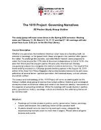 The 1619 Project: Governing Narratives ZZ Packer Study Group Outline