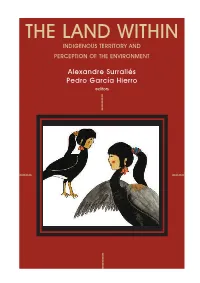 THE LAND WITHIN Indigenous Territory and the Perception of Environment