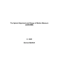 Administration Guidelines for the Spinal Alignment and Range Of