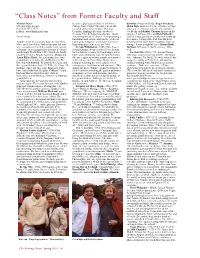 “Class Notes” from Former Faculty and Staff Marilyn Doyle Became a Professor of Classics at Elmira Schmidt’S House in Shady