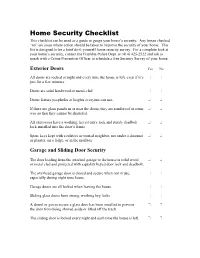 Home Security Checklist This Checklist Can Be Used As a Guide to Gauge Your Home’S Security