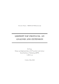 Libswift P2p Protocol: an Analysis and Extension