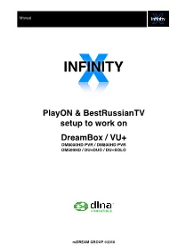Playon & Bestrussiantv Setup to Work on Dreambox