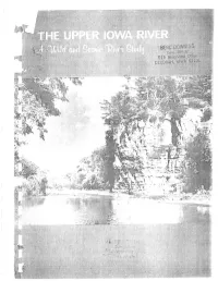 Upper Iowa River Wild and Scenic River Study Report Is an Exc .Ellent Analysis of the Upper Iowa River Segment