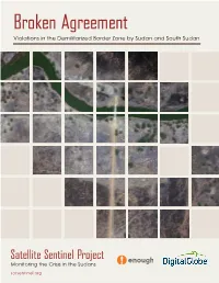 Broken Agreement Violations in the Demilitarized Border Zone by Sudan and South Sudan