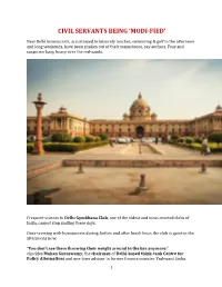 Civil Servants Being Modi-Fied