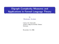 Digraph Complexity Measures and Applications in Formal Language Theory
