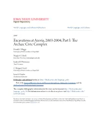 Excavations at Azoria, 2003-2004, Part I: the Archaic Civic Complex Donald C