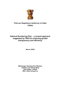 National Numbering Plan – a Revised Approach Suggested by TRAI for Achieving Greater Transparency and Efficiency