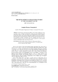 THE DEVELOPMENT of BYZANTINE STUDIES at the UNIVERSITY of NIŠ UDC 930.85(495.02) Jasmina Šaranac Stamenković