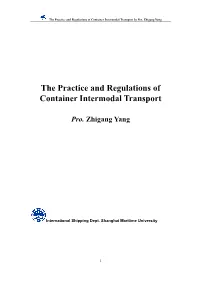 The Practice and Regulations of Container Intermodal Transport by Pro