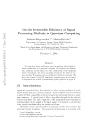 On the Irresistible Efficiency of Signal Processing Methods in Quantum