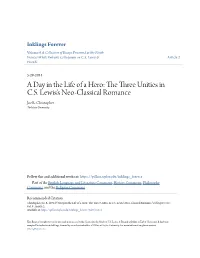 A Day in the Life of a Hero: the Three Unities in C.S. Lewis's Neo-Classical Romance Joe R