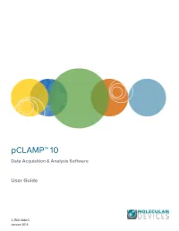 Pclamp 10 Data Acquisition and Analysis Software User Guide