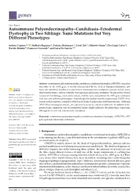 Autoimmune Polyendocrinopathy–Candidiasis–Ectodermal Dystrophy in Two Siblings: Same Mutations but Very Different Phenotypes