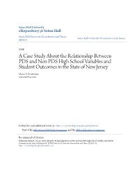 A Case Study About the Relationship Between PDS and Non PDS High School Variables and Student Outcomes in the State of New Jersey Maria A
