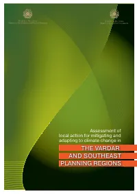 LOCAL ACTION for MITIGATING and ADAPTING to CLIMATE CHANGE in the VARDAR and SOUTHEAST PLANNING REGIONS Author: Assistant Professor Biljana Puleska, Phd