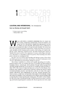 LOCATING and INTERVENING / an Introduction Gary Lee Downey and Joseph Dumit