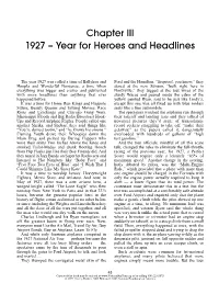 Chapter III 1927 – Year for Heroes and Headlines