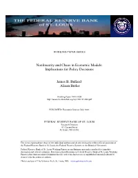 Nonlinearity and Chaos in Economic Models: Implications for Policy Decisions