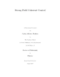 Strong Field Coherent Control
