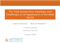 The Total Survey Error Paradigm and Challenges to Its Application in the Arab World