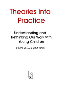 Theories Into Practice