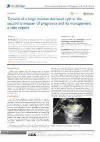 Torsion of a Large Ovarian Dermoid Cyst in the Second Trimester of Pregnancy and Its Management: a Case Report