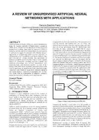 A Review of Unsupervised Artificial Neural Networks with Applications