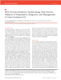 ACG Clinical Guideline: Epidemiology, Risk Factors, Patterns of Presentation, Diagnosis, and Management of Colon Ischemia (CI)