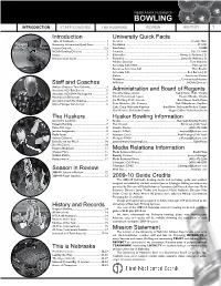 Bowling Introduction Staff/Coaches the Huskers Review History 1 Introduction University Quick Facts Table of Contents