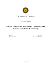 Partial Differential Equations, Convexity and Weak Lower Semi-Continuity