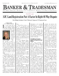 SJC: Land Registration Not a Factor in Right-Of-Way Dispute Key Ruling Continues Court’S ‘Balanced’ Approach to Easement Law