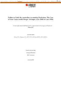 Failure to Unify the Australian Accounting Profession: the Case of Four Unsuccessful Merger Attempts, Late 1960S to Late 1990S