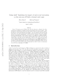 Going Dark? Analysing the Impact of End-To-End Encryption on The