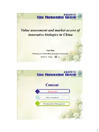 Value Assessment and Market Access of Innovative Biologics in China