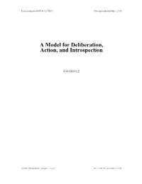 A Model for Deliberation, Action, and Introspection