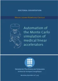 Automation of the Monte Carlo Simulation of Medical Linear