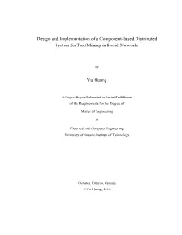 Design and Implementation of a Component-Based Distributed System for Text Mining in Social Networks