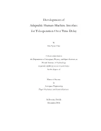 Development of Adaptable Human-Machine Interface for Teleoperation Over Time Delay