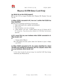 Huawei E1550 Data Card FAQ 文档密级：内部公开