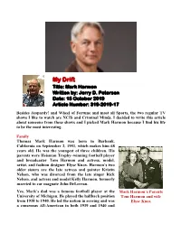 My Drift Title: Mark Harmon Written By: Jerry D