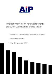 Implications of a 50% Renewable Energy Policy on Queensland's