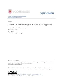 Lessons in Philanthropy: a Case Studies Approach Center for Urban Research and Learning Loyola University Chicago