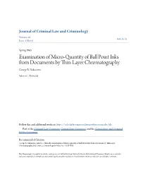Examination of Micro-Quantity of Ball Point Inks from Documents by Thin-Layer Chromatography George R