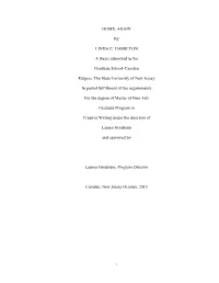 HOME, AGAIN by LINDA C. HAMILTON a Thesis Submitted To
