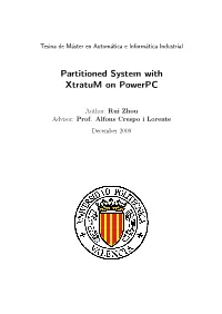 Partitioned System with Xtratum on Powerpc