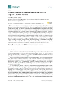 Pseudo-Random Number Generator Based on Logistic Chaotic System